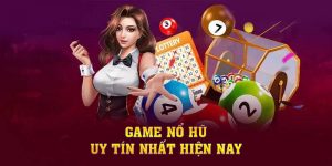 Game Nổ Hũ Uy Tín Nhất Hiện Nay Mới Nhất Năm 2023